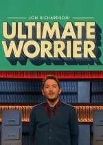 Watch Jon Richardson: Ultimate Worrier Zmovies