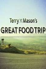 Watch Terry & Mason’s Great Food Trip Zmovies