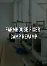 Watch Farmhouse Fixer: Camp Revamp Zmovies