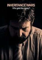 Watch Inheritance Wars: Who Gets the Money? Zmovies