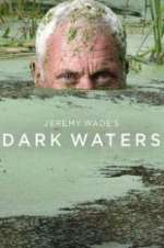 Watch Jeremy Wade\'s Dark Waters Zmovies