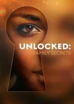 Watch Unlocked: Family Secrets Zmovies