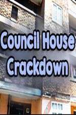 Watch Council House Crackdown Zmovies