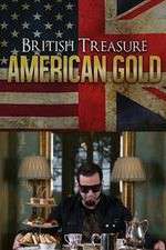 Watch British Treasure American Gold Zmovies