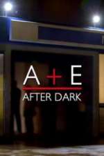 Watch A&E After Dark Zmovies