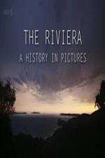 Watch The Riviera: A History in Pictures Zmovies