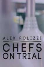 Watch Alex Polizzi Chefs on Trial Zmovies