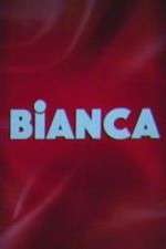 Watch Bianca Zmovies
