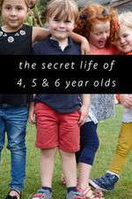 Watch The Secret Life of 4, 5 and 6 Year Olds Zmovies