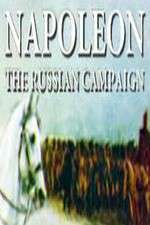 Watch Napoleon: The Russian Campaign Zmovies