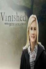 Watch Vanished with Beth Holloway Zmovies