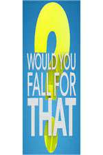 Watch Would You Fall For That Zmovies