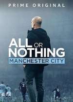 Watch All or Nothing: Manchester City Zmovies