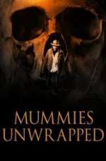 Watch Mummies Unwrapped Zmovies