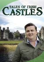 Watch Tales of Irish Castles Zmovies