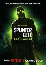 Watch Splinter Cell: Deathwatch Zmovies