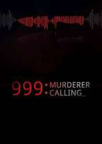 Watch 999 Murderer Calling Zmovies