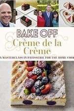 Watch Bake Off Creme De La Creme Zmovies