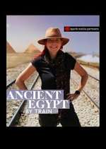 Watch Ancient Egypt by Train Zmovies