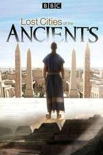 Watch Lost Cities of the Ancients Zmovies