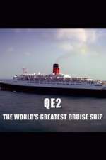 Watch QE2: The World's Greatest Cruise Ship Zmovies