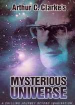 Watch Arthur C. Clarke's Mysterious Universe Zmovies