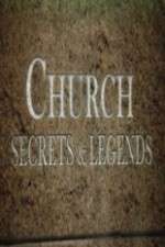 Watch Church Secrets & Legends Zmovies