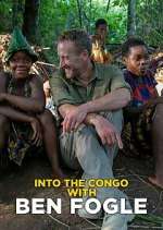 Watch Into the Congo with Ben Fogle Zmovies