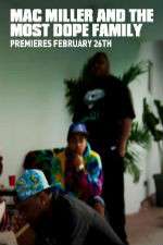 Watch Mac Miller and the Most Dope Family Zmovies
