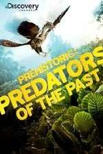 Watch Prehistoric: Predators of the Past Zmovies