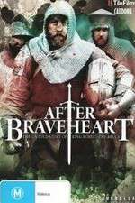 Watch After Braveheart Zmovies
