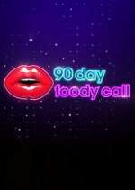 Watch 90 Day: Foody Call Zmovies