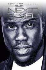 Watch Kevin Hart Presents: The Next Level Zmovies