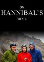 Watch On Hannibal's Trail Zmovies