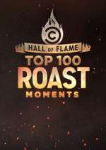 Watch Hall of Flame: Top 100 Comedy Central Roast Moments Zmovies