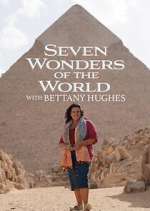 Watch Seven Wonders of the Ancient World with Bettany Hughes Zmovies