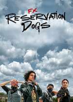 Watch Reservation Dogs Zmovies