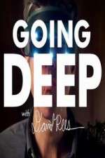 Watch Going Deep with David Rees Zmovies