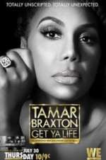 Watch Tamar Braxton: Get Ya Life! Zmovies