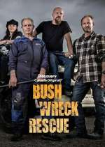 Watch Bush Wreck Rescue Zmovies
