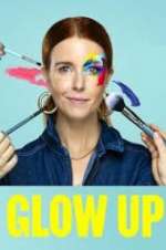Watch Glow Up: Britain\'s Next Make-Up Star Zmovies