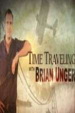 Watch Time Traveling with Brian Unger Zmovies