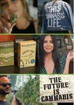 Watch The Future Is Cannabis Zmovies