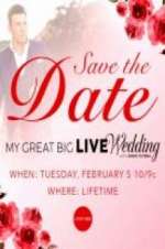 Watch My Great Big Live Wedding with David Tutera Zmovies