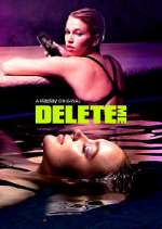 Watch Delete Me Zmovies
