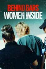 Watch Behind Bars: Women Inside Zmovies