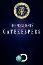 Watch The Presidents' Gatekeepers Zmovies
