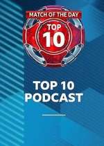Watch Match of the Day: Top 10 Podcast Zmovies