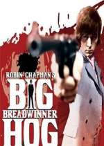 Watch Big Breadwinner Hog Zmovies