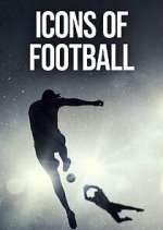 Watch Icons of Football Zmovies